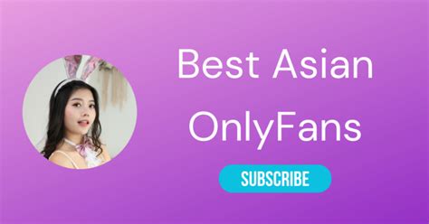 Asian OnlyFans – Top 20 Best Asian。